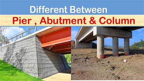 What Is The Difference Between Abutment Pier And Column Engineering