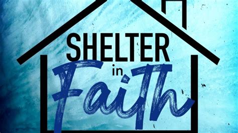 Shelter In Faith Youtube