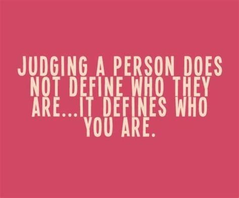 Stop Being Judgmental With These Judgmental People Quotes Enkiquotes