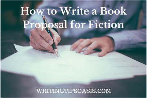 How To Write A Book Proposal For Fiction Writing Tips Oasis