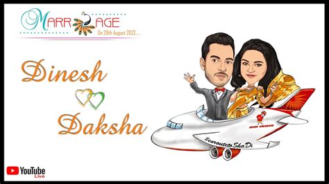 Dinesh And Daksha Wedding On 2908022 Youtube