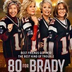 80 For Brady - IGN