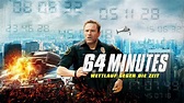 64 Minutes - Wettlauf gegen die Zeit | Film 2019 | Moviebreak.de