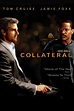 Collateral (2004) - Posters — The Movie Database (TMDB)