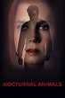 Nocturnal Animals (2016) - Posters — The Movie Database (TMDB)