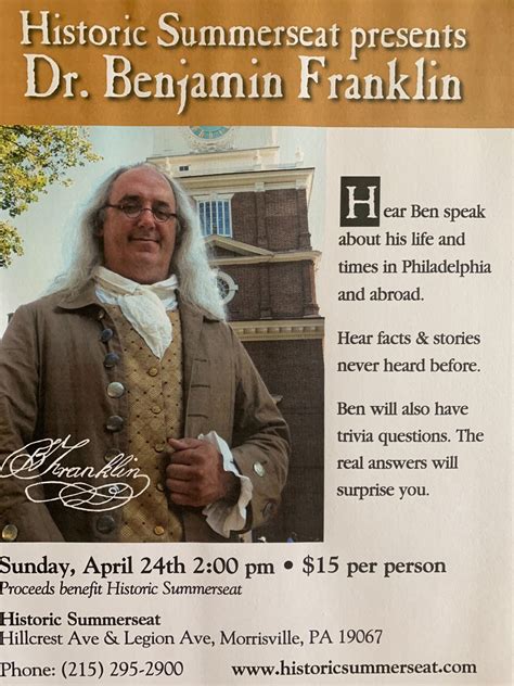 Historic Summerseat Presents Dr Benjamin Franklin On Sunday April 24
