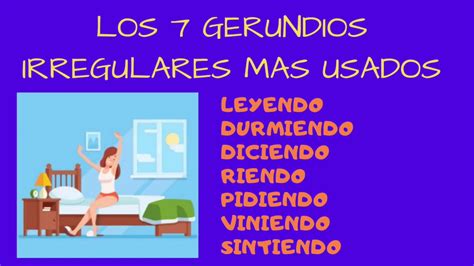 The 7 Most Used Irregular Gerunds In Spanish Examples 🏄 🏊‍♀️ Los 7
