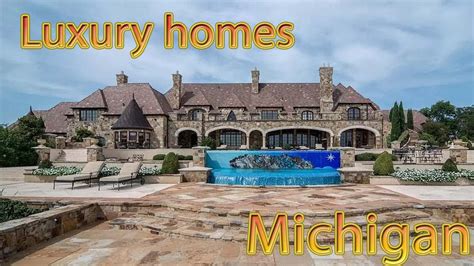 Luxury Mansions In Michigan The Most Expensive Houses In The State Of