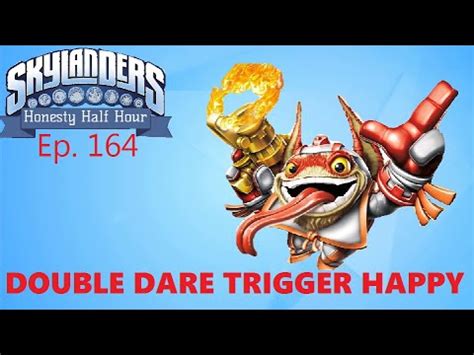 DOUBLE DARE TRIGGER HAPPY Skylander Honesty Half Hour W Crash Ep