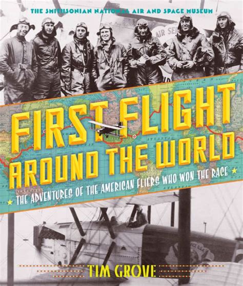 First Flight Around The World The Adventures Of The American Fliers