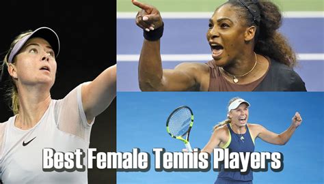 Top 10 Best Female Tennis Players In The World Right Now