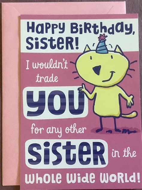 High Quality New Happy Birthday Sister Card Greeting Hallmark Humorous