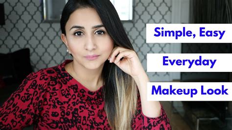 Simple Makeup Tutorial For Everyday Youtube