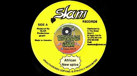 African New Spice Slam Records Slam Riddim 1997 Youtube