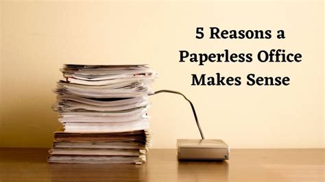5 Reasons A Paperless Office Makes Sense Record Nations