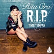 Rita Ora - R.I.P. ft. Tinie Tempah | Stream [New Song] | DJBooth