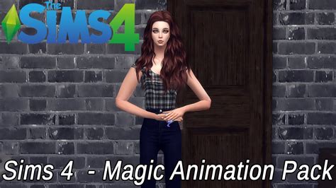 Sims 4 Animation Magic Animation Pack Youtube