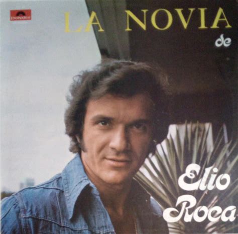 Elio Roca La Novia 1975 Vinyl Discogs