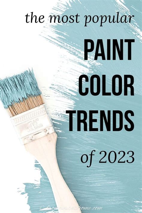 The Most Popular 2023 Paint Color Trends Trending Paint Colors Most