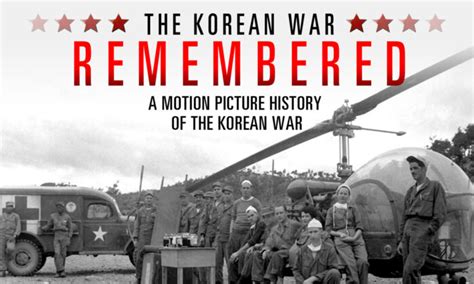 A Motion Picture History Of The Korean War The Korean War Remembered