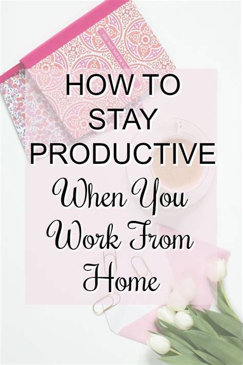 Tips For How To Stay Productive As A Work From Home Mom Mompreneur