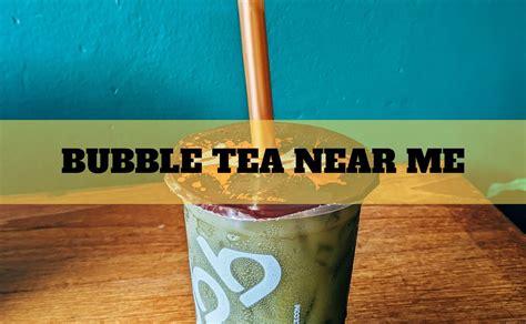 find a bubble tea near you