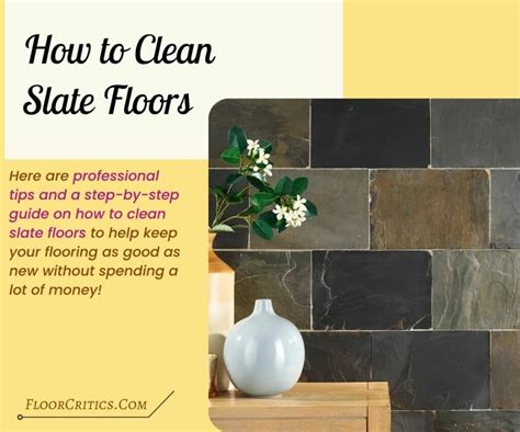 How To Clean Slate Floors Tips From The Floor Critics Experts