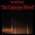 David Byrne - Songs From The Broadway Production Of "The Catherine ...