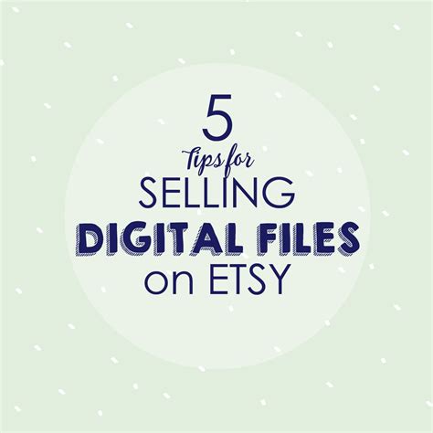 How To Create And Sell Digital Files To Sell On Etsy Things To Sell