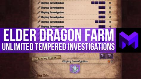 Tempered Elder Dragon Farming How To Get Unlimited Investigations