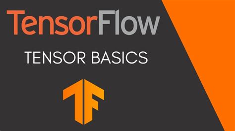 TensorFlow Tutorial 2 Tensor Basics YouTube