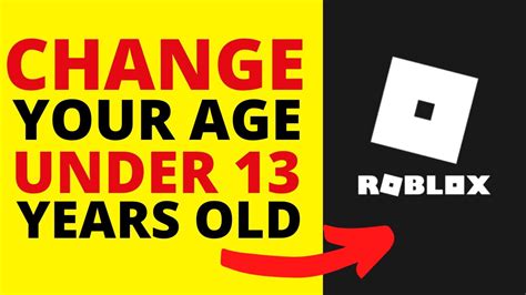 How To Change Your Age On Roblox Under 13