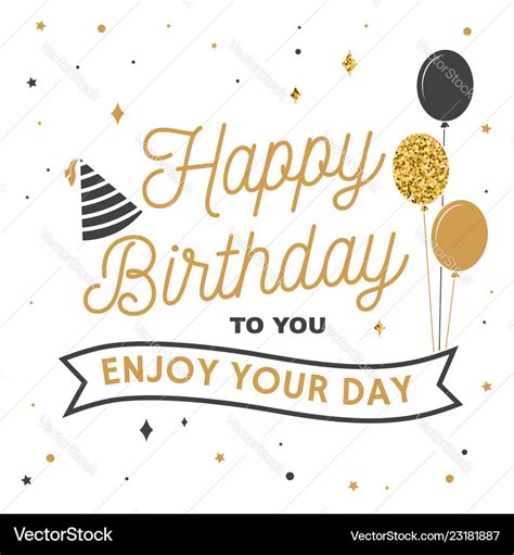 Happy Birthday To You Enjoy Your Day Stamp Vector Image