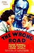 The Wrong Road (1937) - FilmAffinity