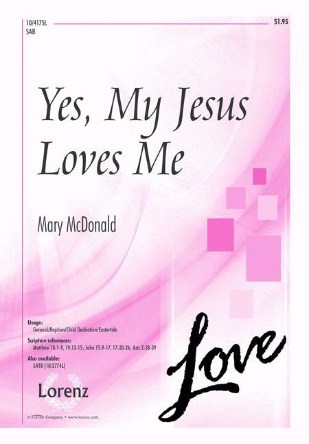 Yes My Jesus Loves Me By Mary Mcdonald Digital Sheet Music For
