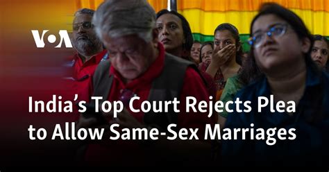 India’s Top Court Rejects Plea To Allow Same Sex Marriages