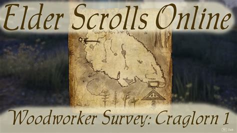 Woodworker Survey Craglorn 1 Elder Scrolls Online YouTube