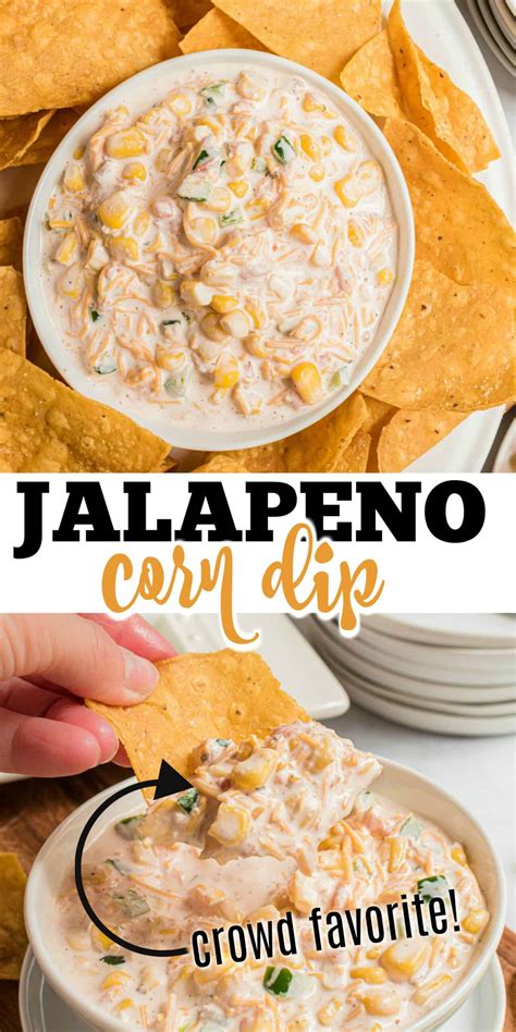 Jalapeno Corn Dip Recipe Shugary Sweets