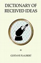 [PDF] Dictionary of Received Ideas de libro electrónico | Perlego