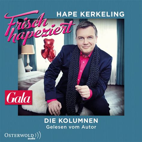 Kapitel 68 Frisch Hapeziert Song And Lyrics By Hape Kerkeling Spotify