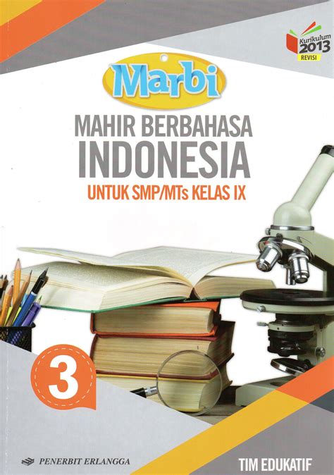 Isi Buku Paket Bahasa Indonesia Kelas 9 Kurikulum 2013 Seputar Kelas