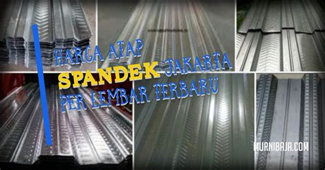 Harga ditentukan dengan jenis serta ukuran seng bjls. gluuuub: Harga Atap Spandek Tangerang Per Lembar Termurah