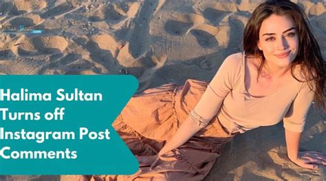 Halima Sultan Esra Bilgic Turns Off Instagram Post Comments