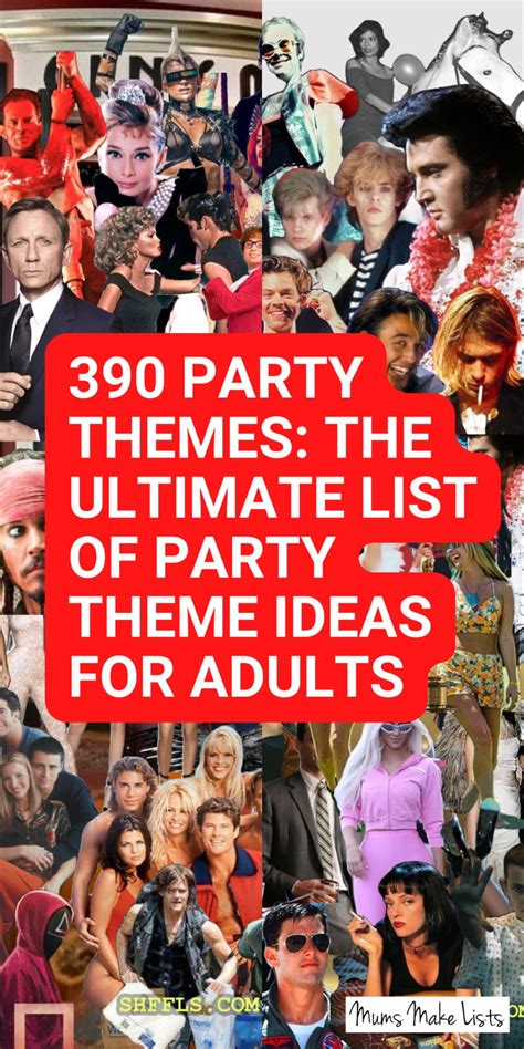 406 Fun Party Themes For Adults The Best Theme Ideas For Birthday Parties And Costume Parties