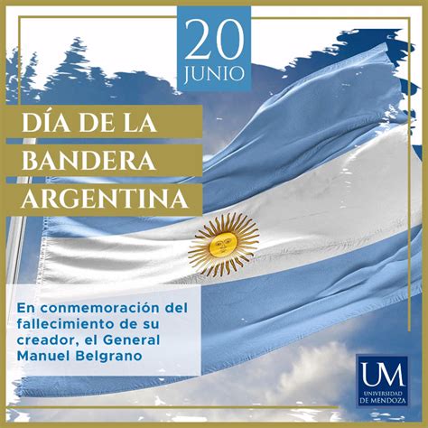 20 De Junio Día De La Bandera Universidad De Mendoza
