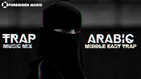 Arabic Trap Mix 2021 Middle East Trap YouTube