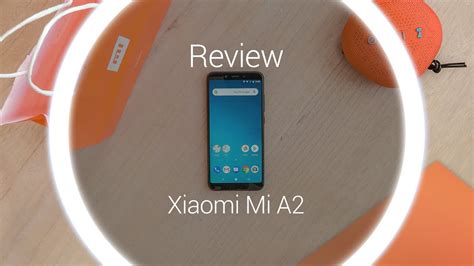 Xiaomi Mi A2 Review Nl Opkomend Succes Youtube