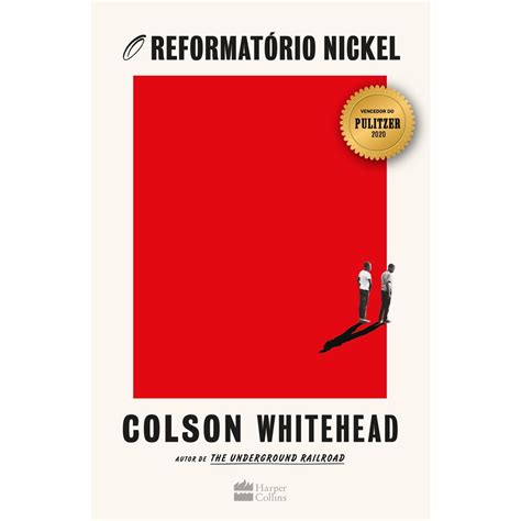 Livro O Reformatório Nickel Vencedor Do Prêmio Pulitzer 2020 No