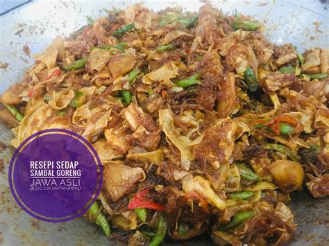 Kita mulai dengan memakai resep yang sederhana hingga sedikit variasi tambahannya agar tidak bosan. Sambal Goreng Jawa Sebenar Orang Johor Yang Mudah Dan ...