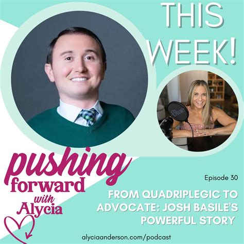 Episode 30 From Quadriplegic To Advocate Josh Basiles Powerful